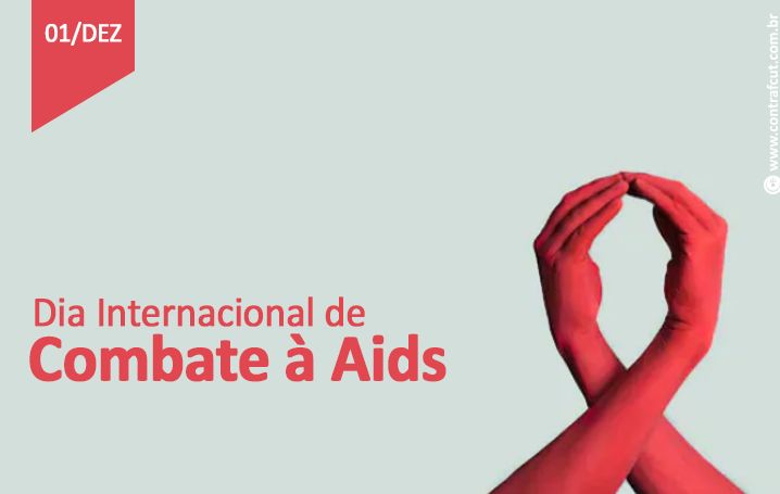 1º de dezembro é o Dia Mundial de luta contra à Aids