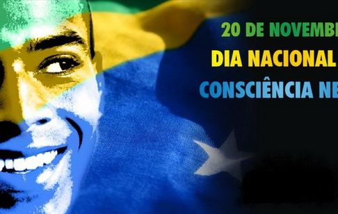 20 de novembro, Dia Nacional da Consciência Negra