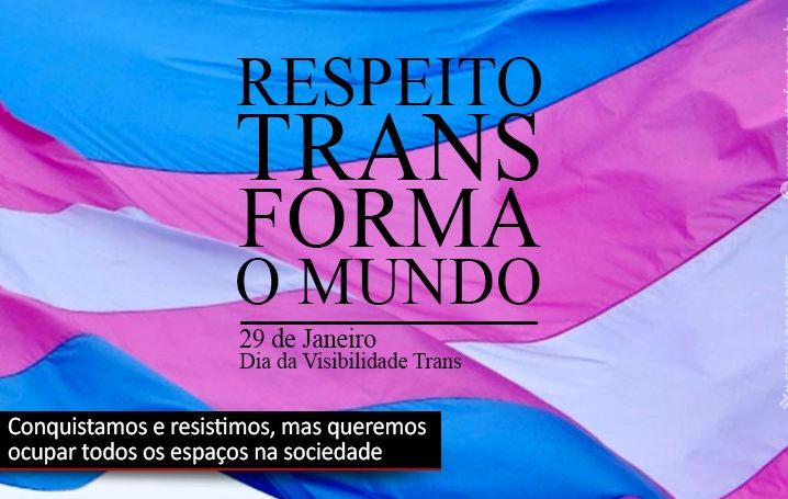 29 de janeiro: Dia da Visibilidade Trans