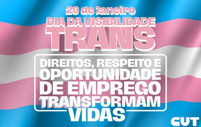 29/1: Dia da Visibilidade Trans é data para reflexão profunda para mudar a sociedade