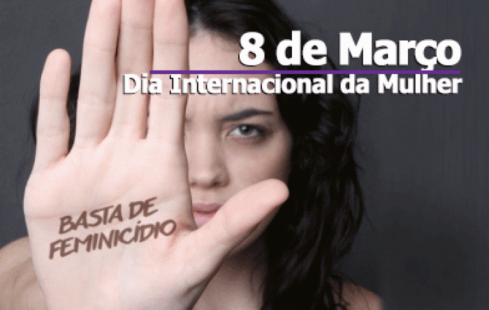 #8M: No dia internacional da mulher, luta contra a violência é pauta prioritária