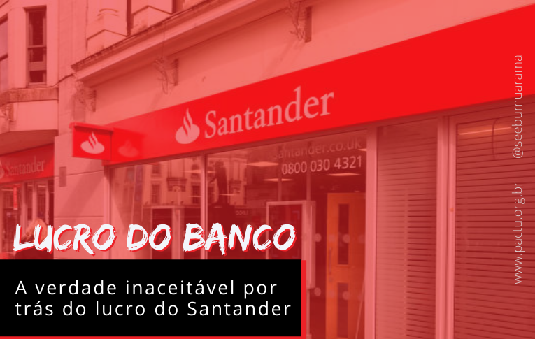 A verdade inaceitável por trás do lucro do Santander