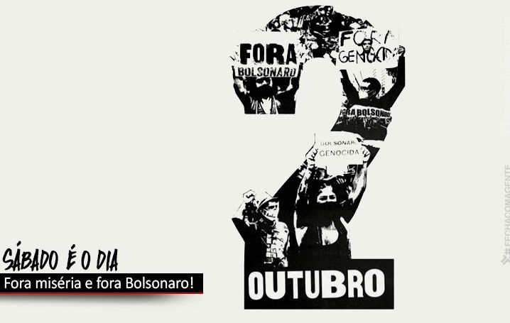 Amplia o movimento pelo Fora Bolsonaro