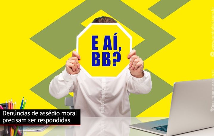 Assédio moral nas CRBBs volta a ser debatido