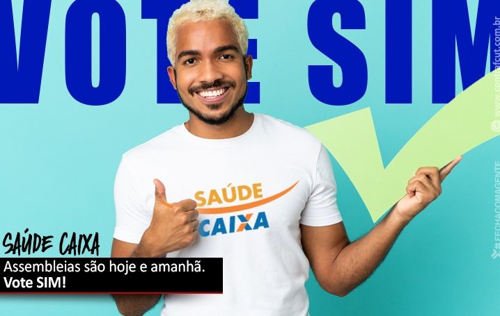 Assembleias do Saúde Caixa acontecem nesta quinta (28) e sexta-feira (29)