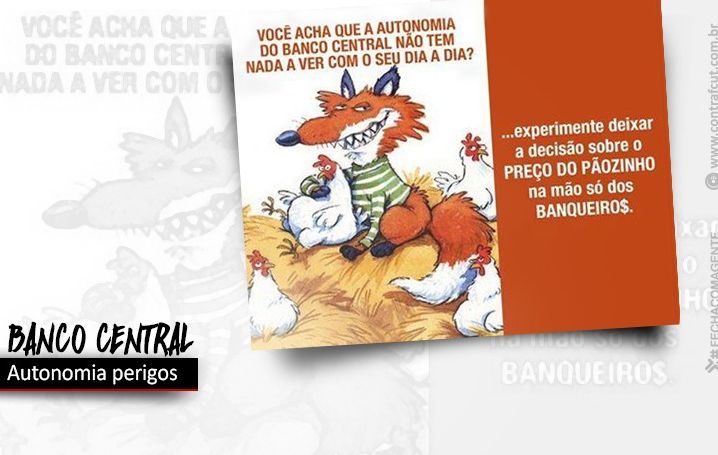 Autonomia do BC: benefício ao sistema financeiro e prejuízo ao desenvolvimento