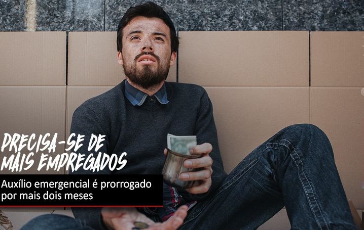 Auxílio emergencial é prorrogado por mais dois meses