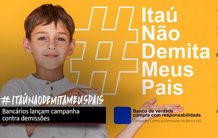 Bancários do Itaú lançam campanha contra demissões