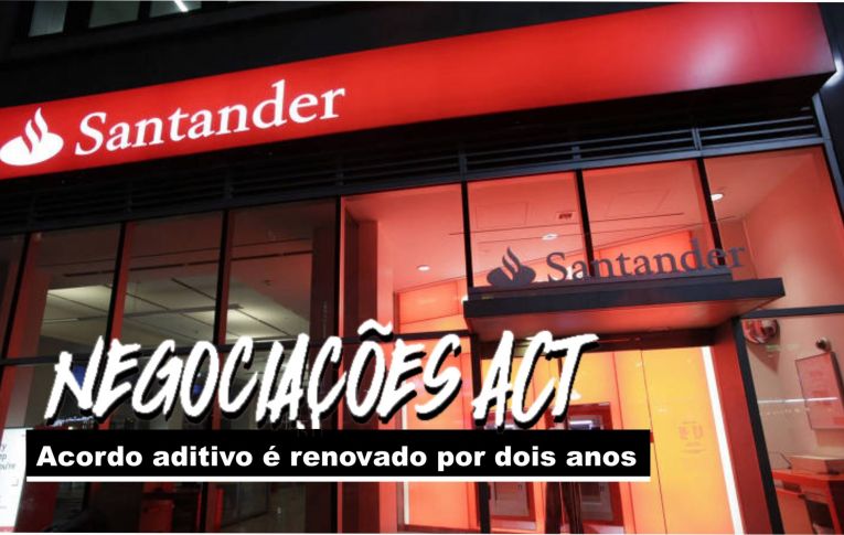 Bancários do Santander conquistam renovação do acordo aditivo