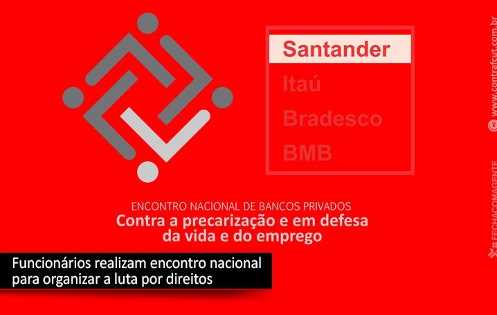 Bancários do Santander realizam encontro nacional nesta terça-feira (3)