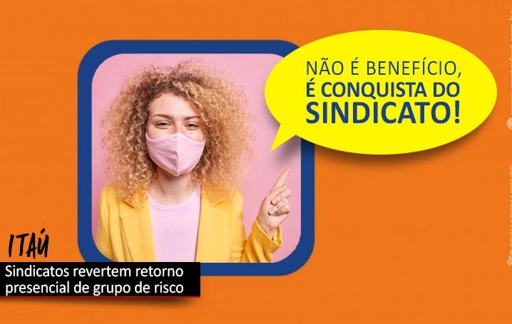 Bancários revertem decisão do Itaú sobre retorno ao trabalho presencial