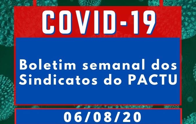 Boletim semanal dos Sindicato do Pactu sobre o coronavírus