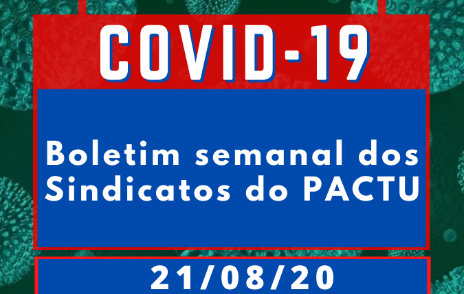 Boletim semanal dos Sindicatos do Pactu sobre o coronavírus