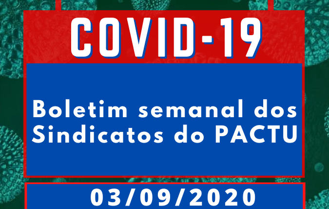 Boletim Semanal sobre o coronavírus nos sindicatos do Pactu