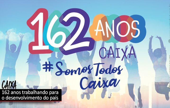 Caixa completa 162 anos de contribuições para o país