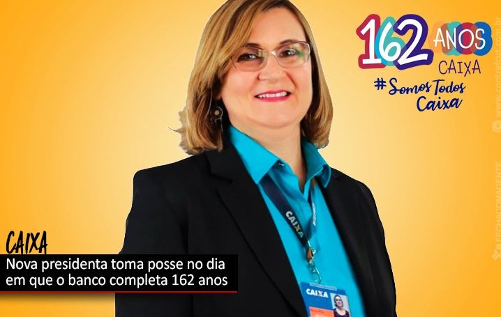 Caixa terá nova presidenta nesta quinta-feira (12)