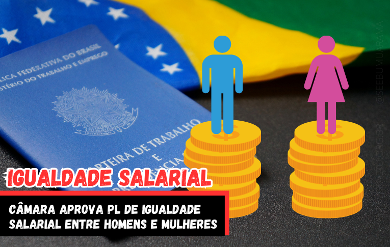 Câmara aprova PL de igualdade salarial entre homens e mulheres