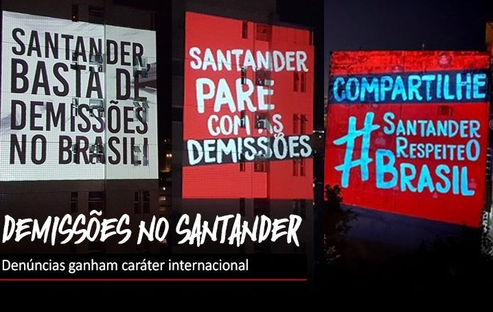 Campanha internacional pede apoio contra demissões do Santander