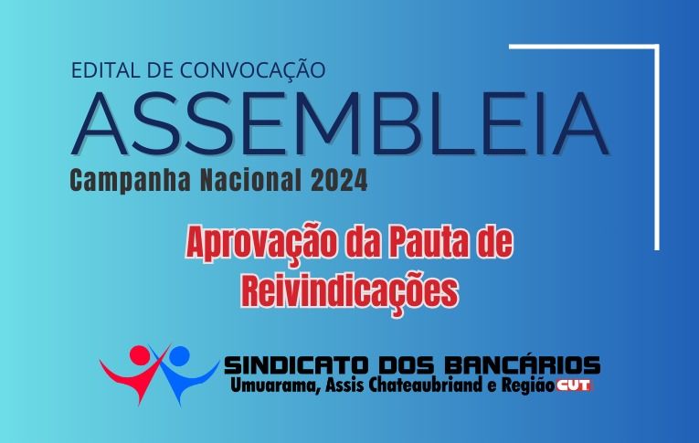 Campanha Nacional 2024: Sindicato de Umuarama convoca Plenária e Assembleia para discussão da Pauta de Reivindicações