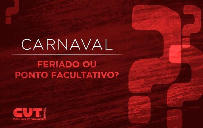 Carnaval é feriado ou ponto facultativo? Saiba os direitos dos trabalhadores