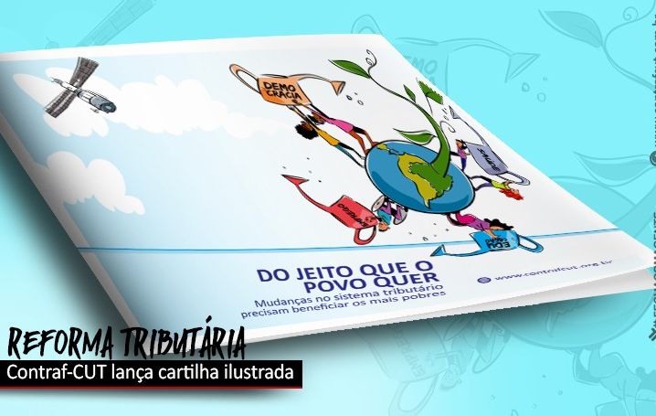 Cartilha ajuda a entender reforma tributária