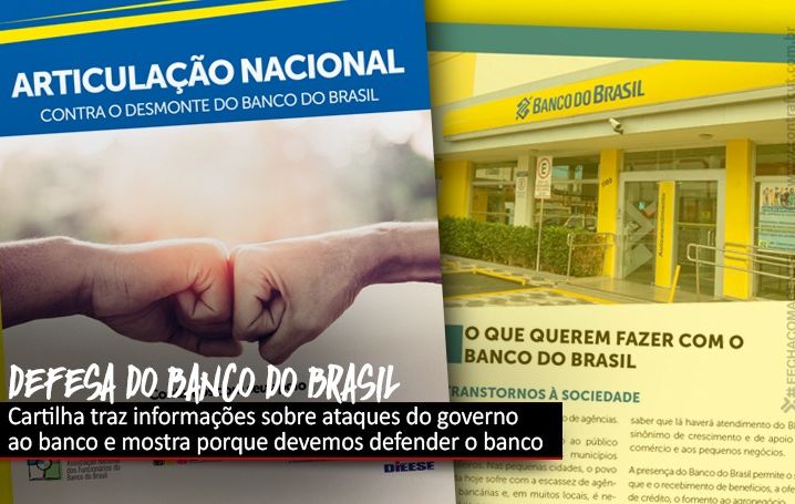 Cartilha detalha ataques do governo e motivos para a defesa do Banco do Brasil