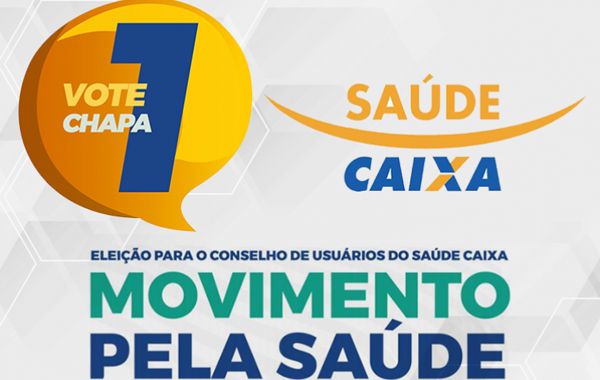 Chapa 1 vence a eleição para o Conselho de Usuários do Saúde Caixa