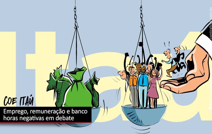 COE e Itaú debatem emprego, remuneração e banco de horas negativas