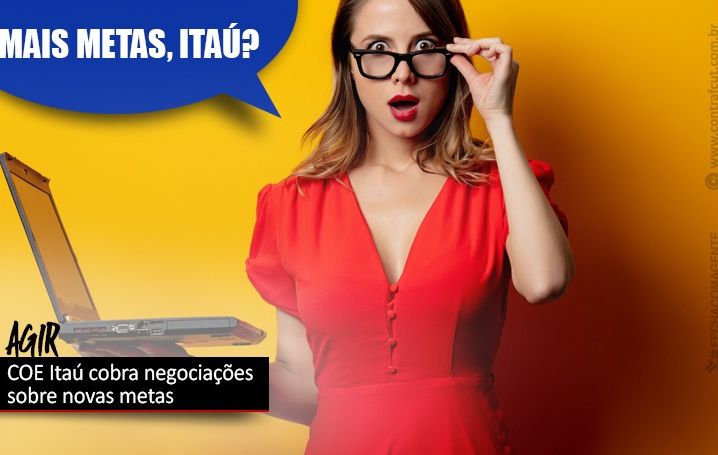 COE Itaú cobra explicações sobre alterações no AGIR