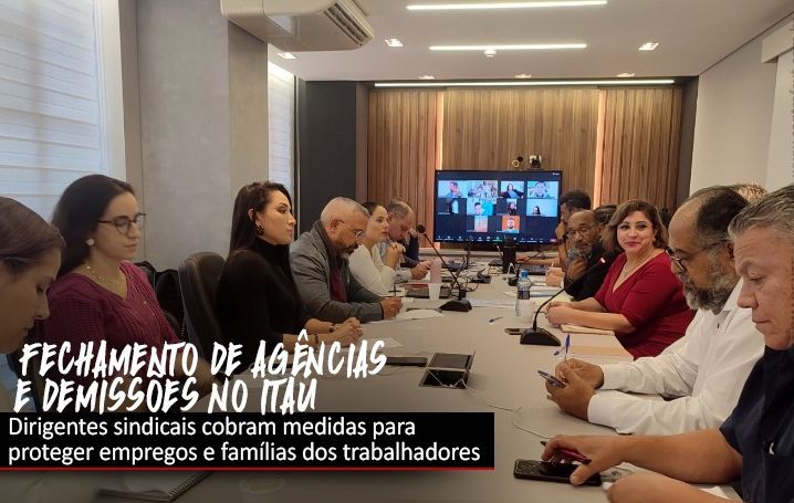 COE Itaú cobra medidas contra fechamentos de agências e demissões