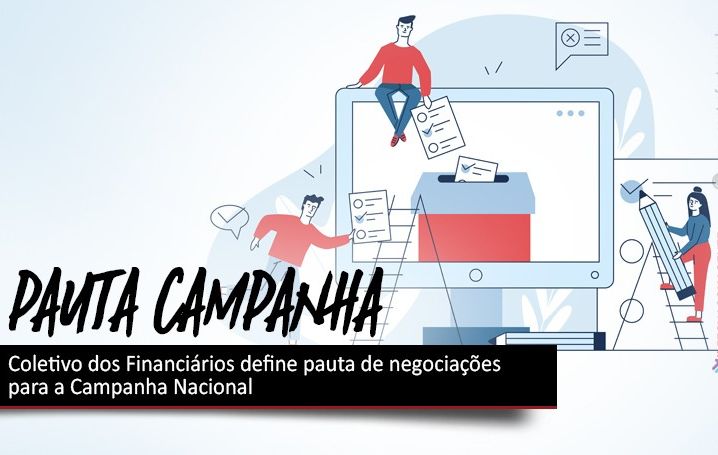 Coletivo dos Financiários define pauta de negociações para a Campanha Nacional