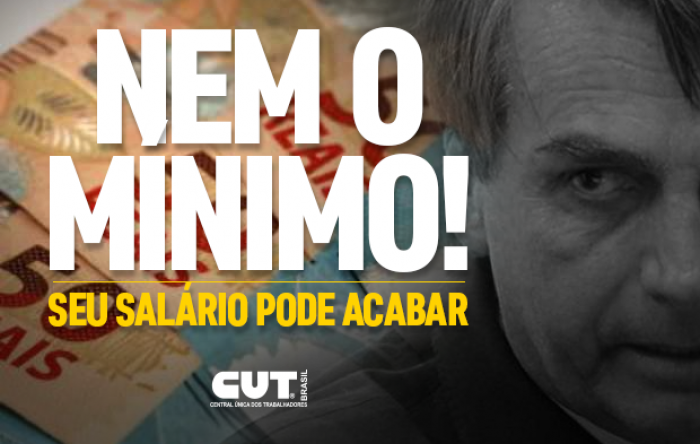 Com Bolsonaro, salário mínimo perde ganho real conquistado nos governos do PT