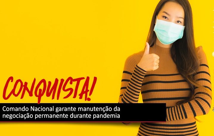 Comando Nacional garante negociação antes de qualquer alteração com os bancários durante pandemia