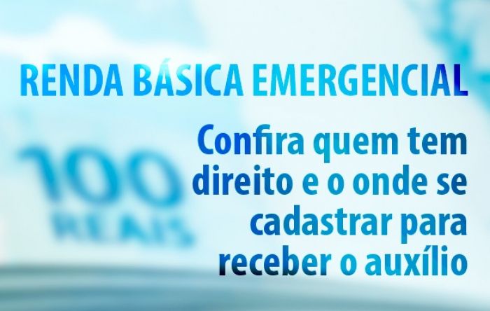 Confira quem tem direito e onde se cadastrar para receber auxílio emergencial  