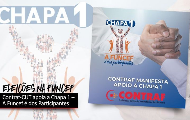 Contraf-CUT apoia a Chapa 1 – A Funcef é dos Participantes