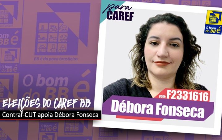 Contraf-CUT apoia Débora Fonseca para o Caref BB