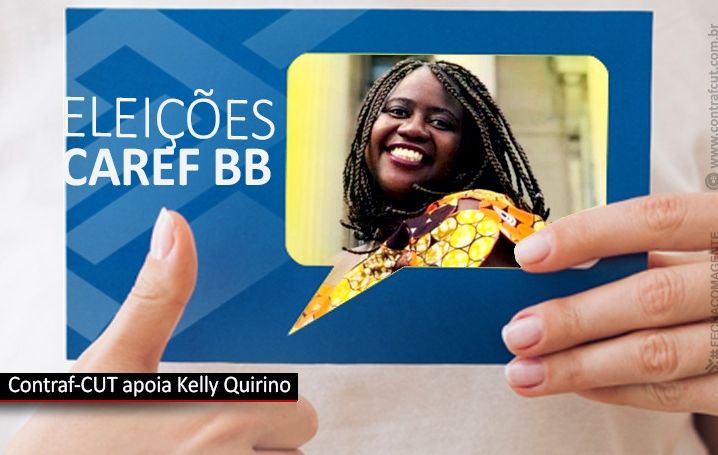 Contraf-CUT apoia Kelly Quirino para o Caref BB