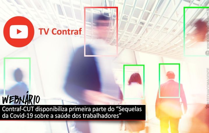 Contraf-CUT disponibiliza primeiro painel do webinário