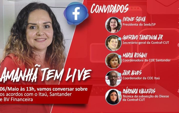 Contraf-CUT fará live no Facebook sobre acordos com Itaú, Santander e BV financeira