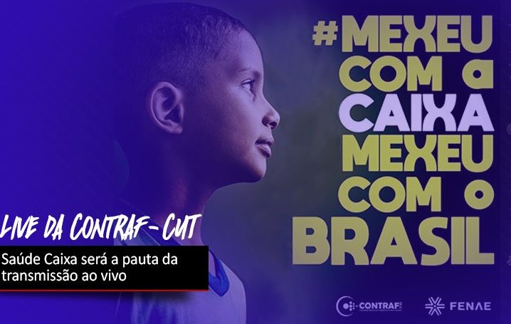 Contraf-CUT fará live sobre Saúde Caixa