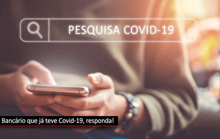 Contraf-CUT reforça importância de pesquisa sobre as sequelas da Covid-19