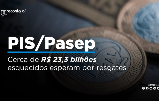 Cotas esquecidas do PIS-Pasep somam R$ 23,3 bilhões; veja se você tem direito ao dinheiro