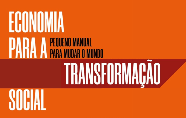 Curso Economia para Transformação Social tem segundo módulo nesta terça (2)