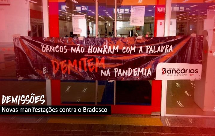 Demissões no Bradesco provocam novas manifestações em todo o país