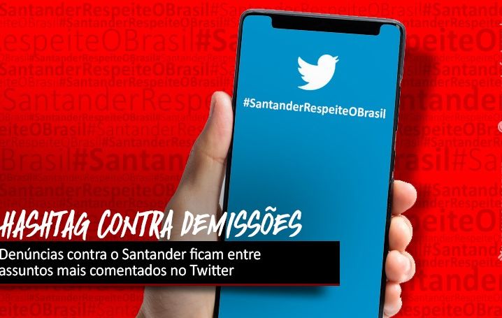 Denúncias contra o Santander ficam entre os assuntos mais comentados no Twitter