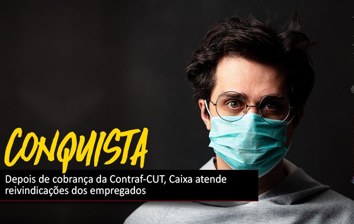 Depois de cobrança da Contraf-CUT, Caixa irá implantar protetores de acrílico nas agências