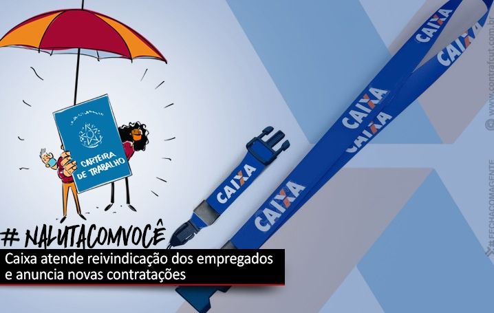 Depois de cobrança das entidades, Caixa anuncia contratações, mas número não supre déficit