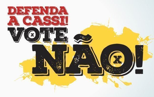 Diga NÃO à proposta para a Cassi