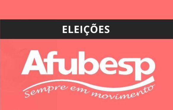 Eleição da Afubesp acontecerá de 18 a 22 de maio