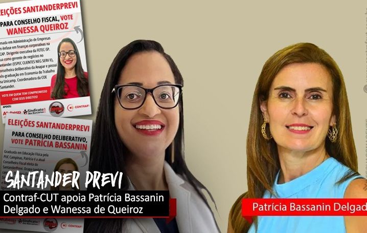 Eleição SantanderPrevi: vote em Patrícia Bassanin Delgado e Wanessa de Queiroz